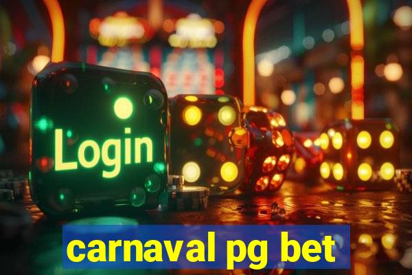 carnaval pg bet