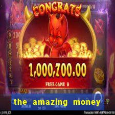 the amazing money machine slot echtgeld