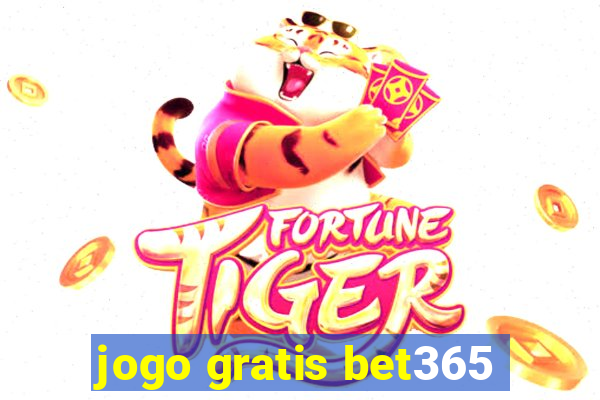 jogo gratis bet365