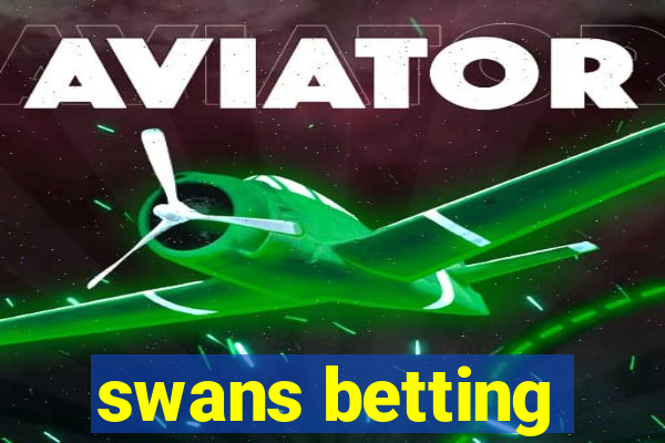 swans betting