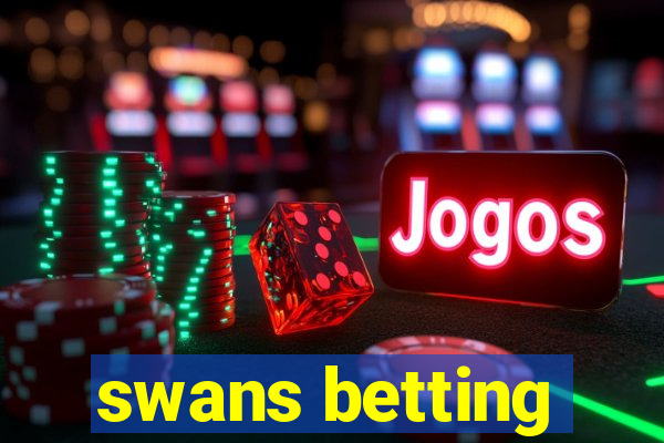 swans betting