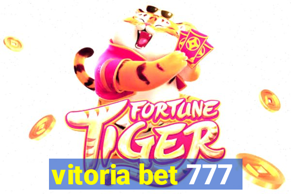 vitoria bet 777