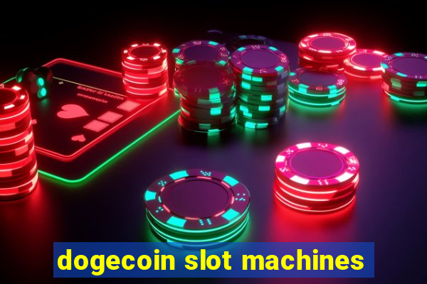 dogecoin slot machines