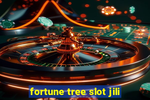 fortune tree slot jili