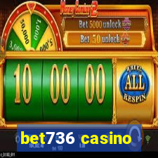 bet736 casino