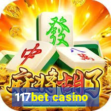 117bet casino