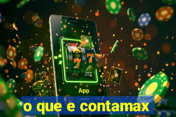 o que e contamax