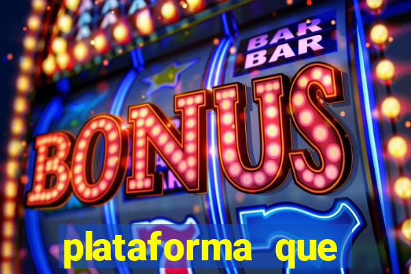 plataforma que est谩 pagando agora