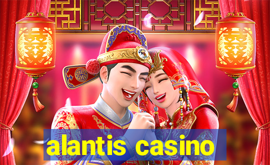 alantis casino