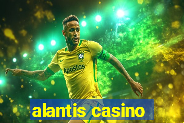 alantis casino