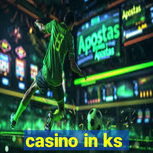 casino in ks