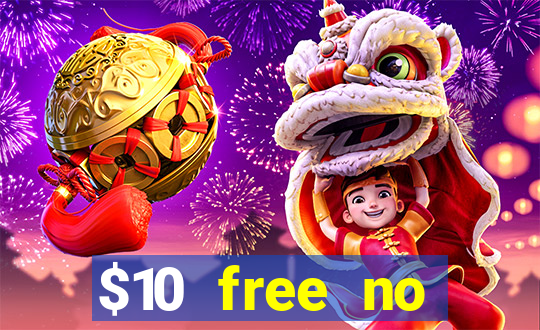 $10 free no deposit mobile casino