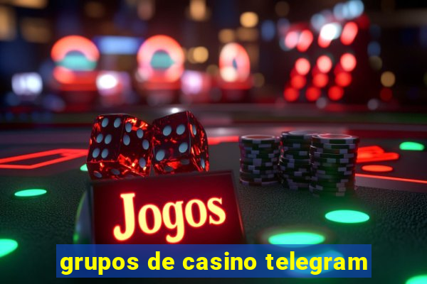 grupos de casino telegram