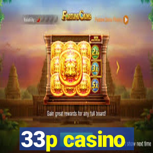 33p casino