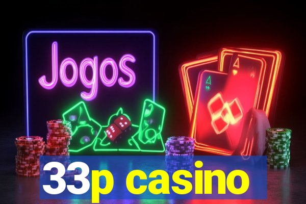 33p casino