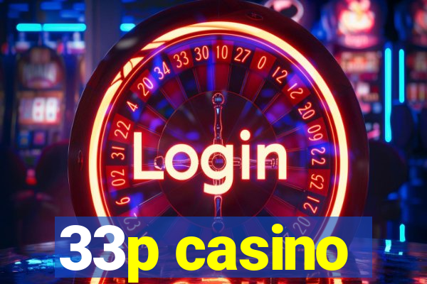 33p casino