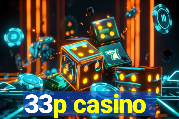 33p casino