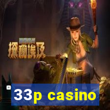 33p casino