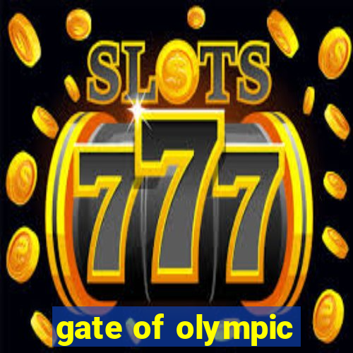 gate of olympic