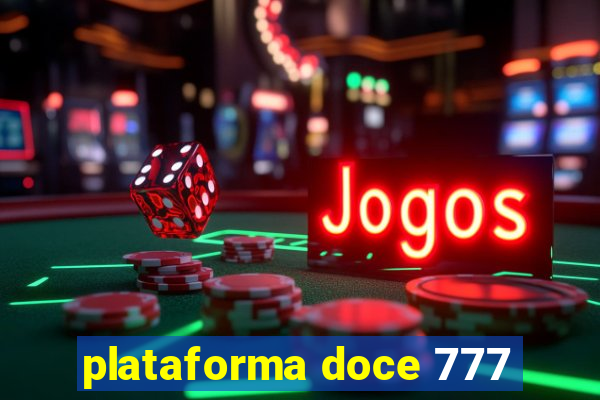 plataforma doce 777