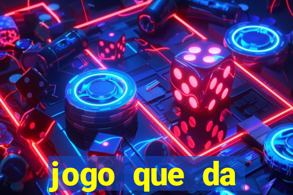 jogo que da dinheiro de verdade 2020