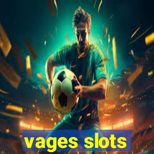 vages slots