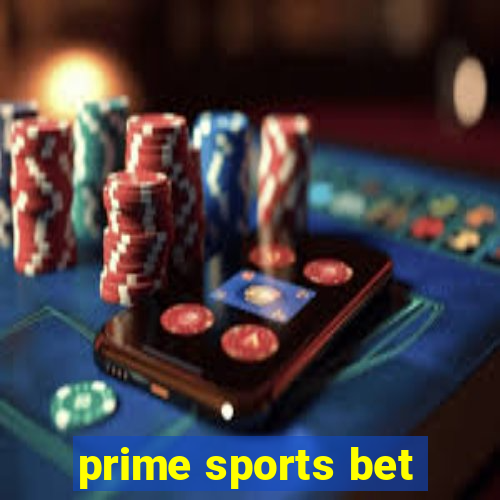 prime sports bet