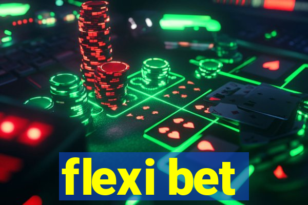 flexi bet