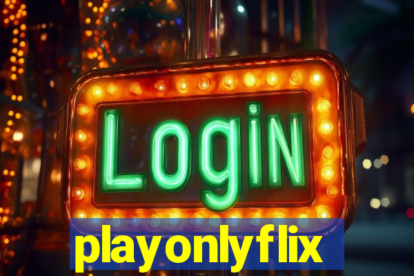 playonlyflix