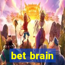 bet brain