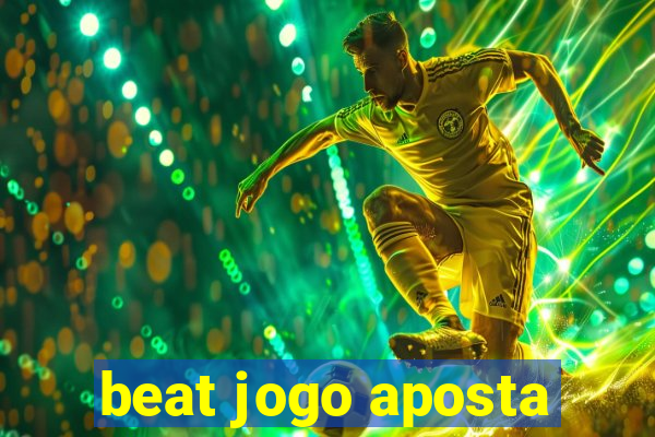 beat jogo aposta