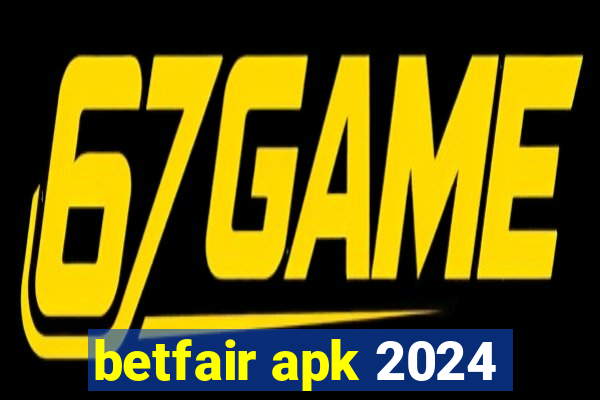 betfair apk 2024