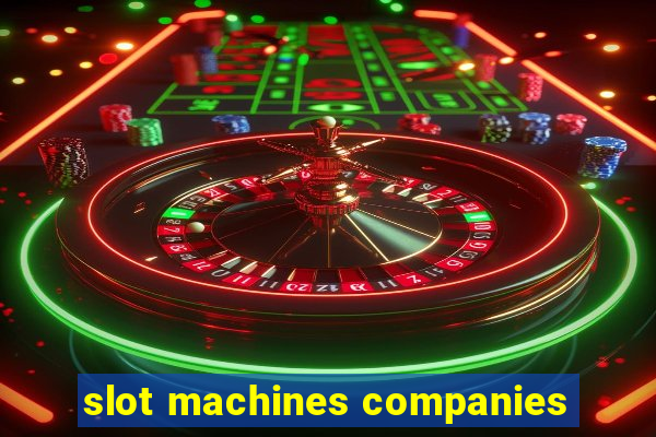 slot machines companies