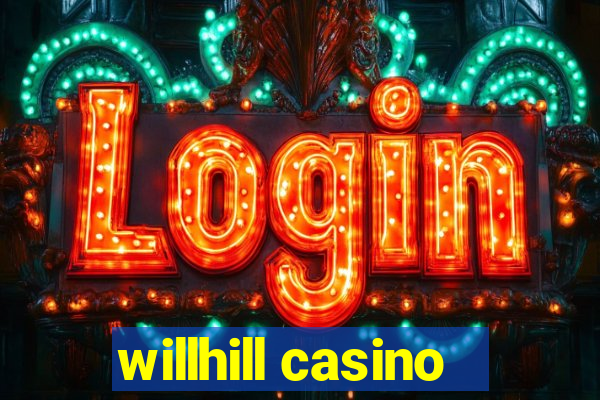 willhill casino