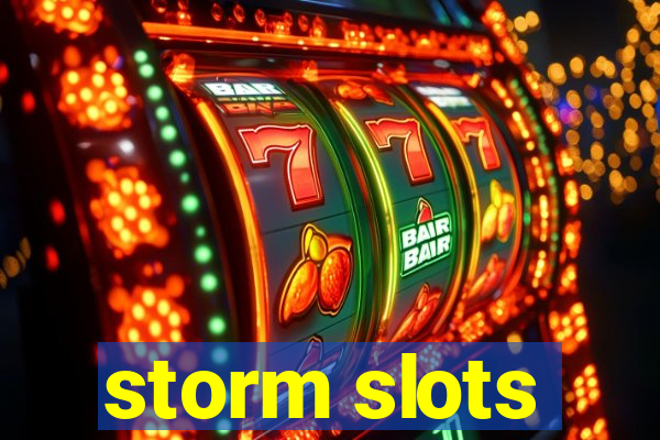 storm slots