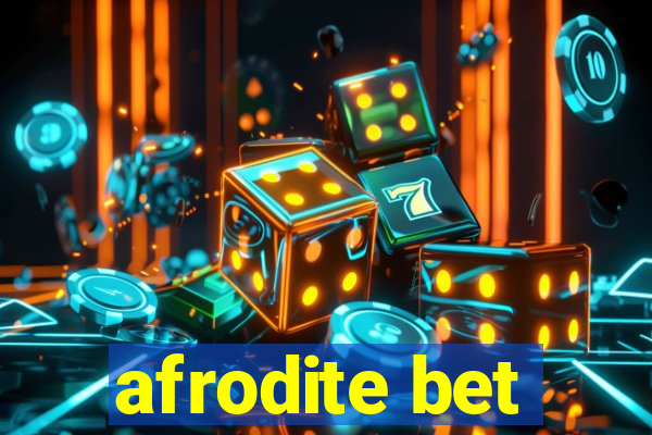 afrodite bet