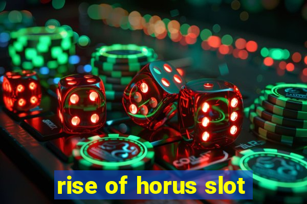 rise of horus slot