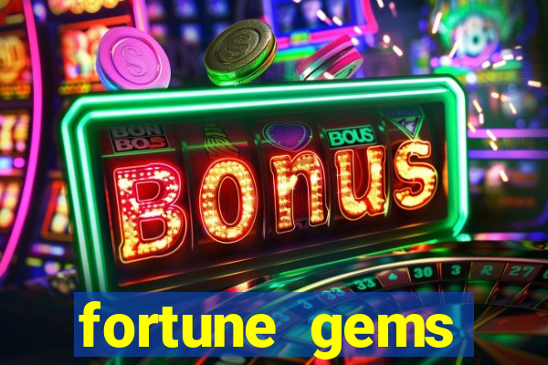 fortune gems slot-tada jogos