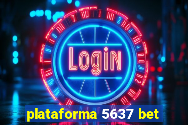 plataforma 5637 bet