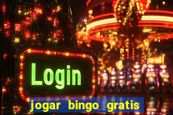 jogar bingo gratis no lotoplay