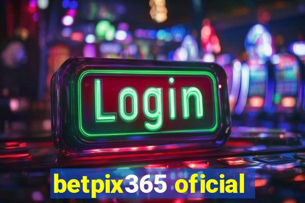 betpix365 oficial