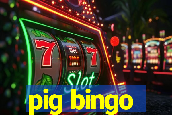 pig bingo