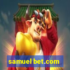 samuel bet.com