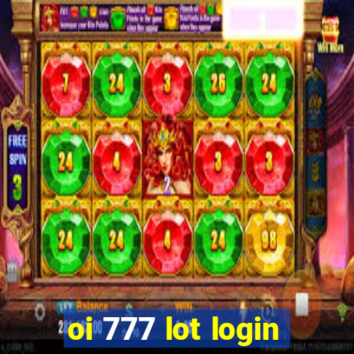 oi 777 lot login