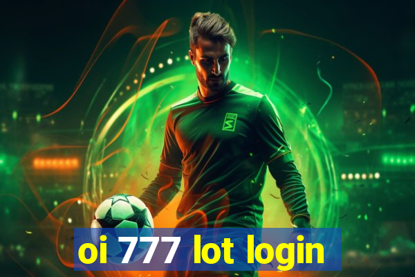 oi 777 lot login