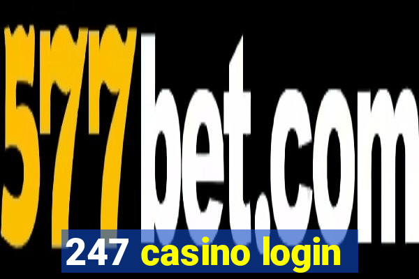 247 casino login