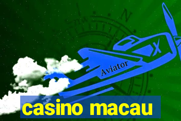 casino macau