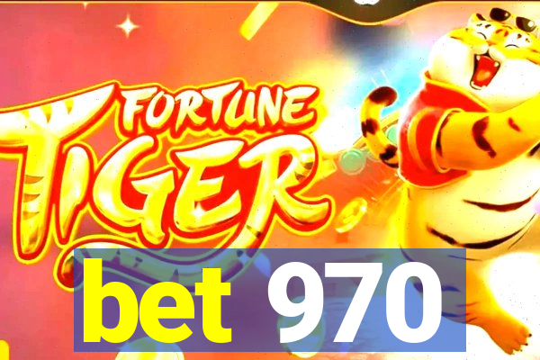 bet 970