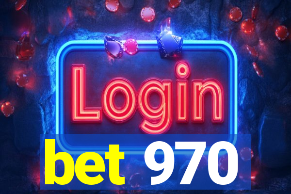 bet 970