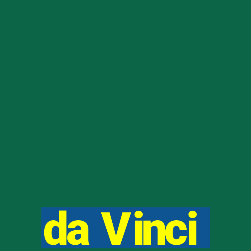 da Vinci